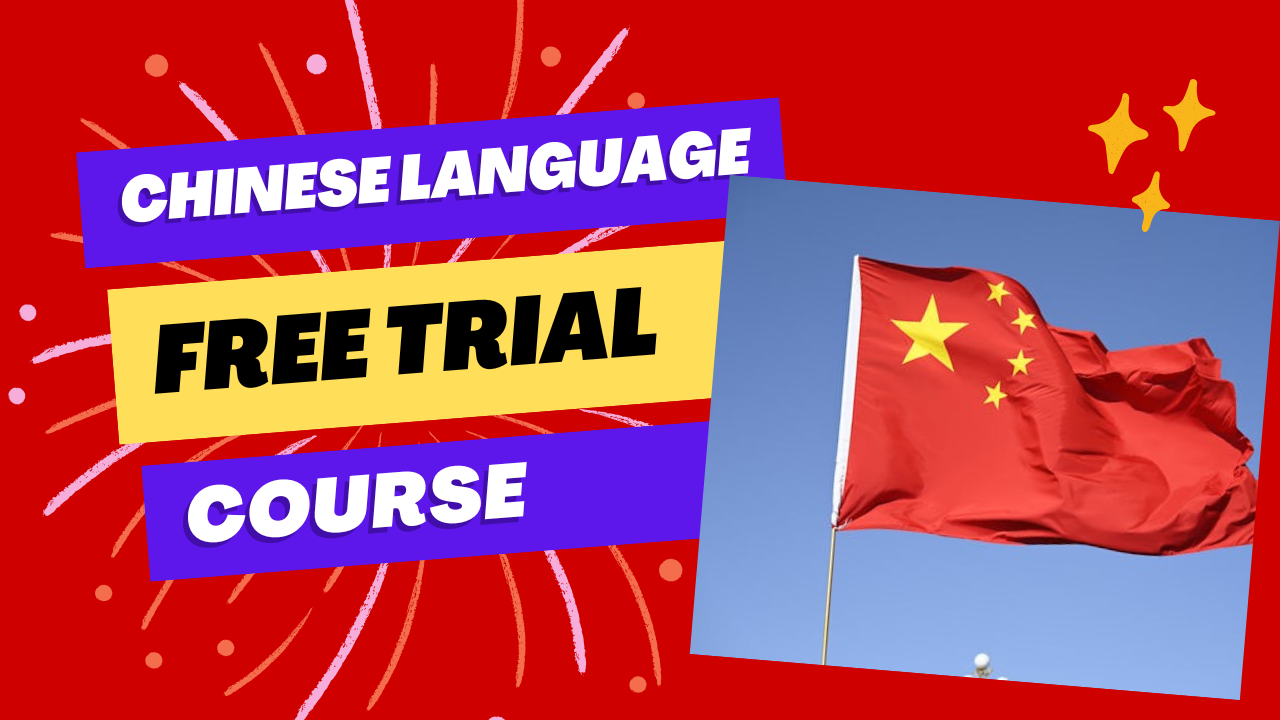 Mandarin Chinese Free Trial