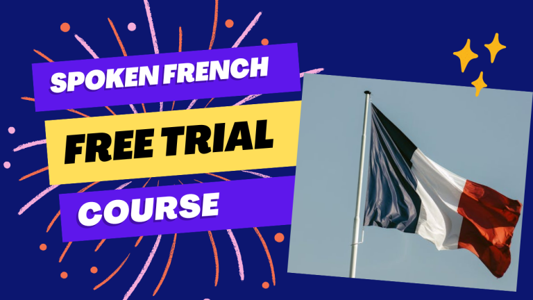 Spoken French Free Trial